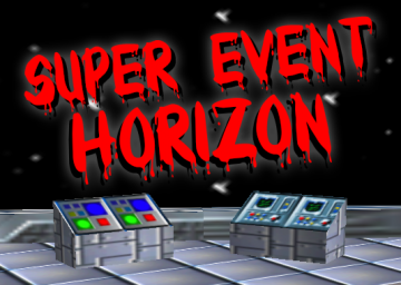 Super Event Horizon