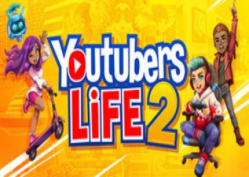 Youtuber's Life 2