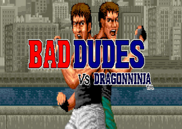 Bad Dudes (Arcade)