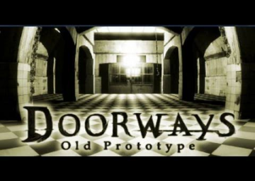 Doorways: Old Prototype