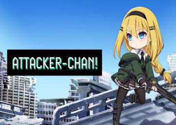 Attacker-chan!