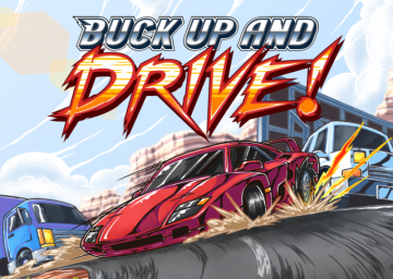 Buck Up And Drive!