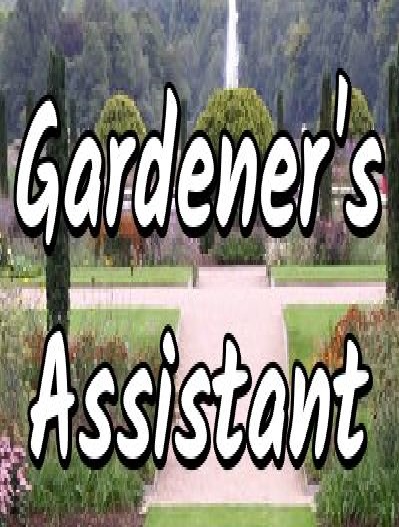 Gardener's Assistant