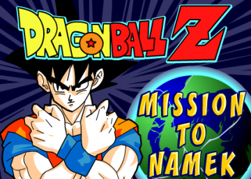 Dragon Ball Z: Mission to Namek