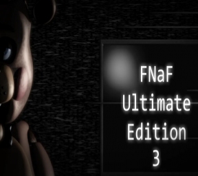 FNaF Ultimate Edition 3