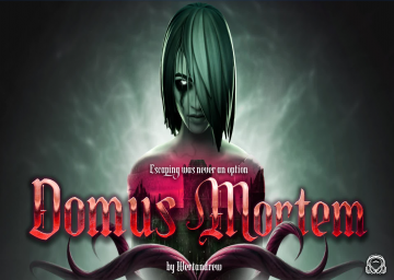 Domus Mortem (A Horror Story)