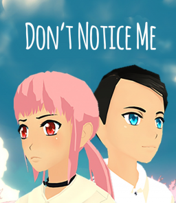 Don't Notice Me