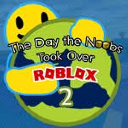 The Day The Noobs Took Over Roblox 2's cover