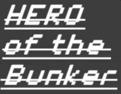 Hero of the Bunker