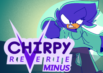 Chirpy Reverie Minus