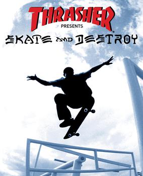 Thrasher: Skate and Destroy