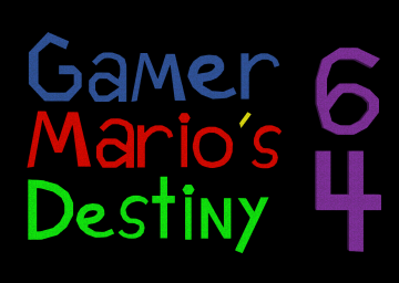 Gamer Mario's Destiny 64's cover