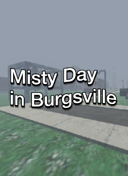 Misty Day in Burgsville