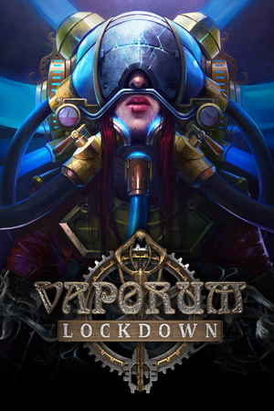 Vaporum Lockdown