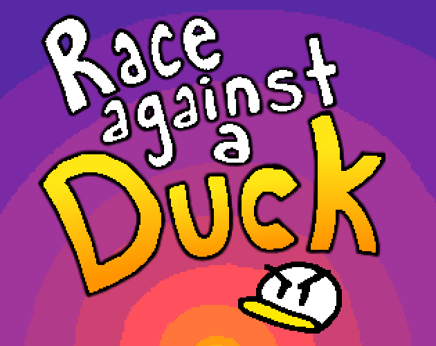 Race Against a Duck